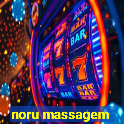 noru massagem